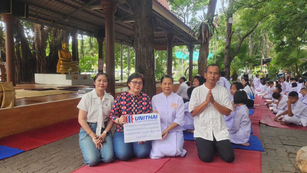 Unithai Shipyard & Engineering Ltd. supports the sustainable development of Buddhist way-of-life schools through a moral camp initiative at Wat Banna School (Fin Wittayakhom)